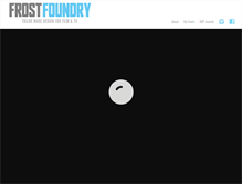 Tablet Screenshot of frostfoundry.com